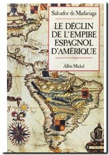 Le Déclin de l'empire espagnol d'Amérique