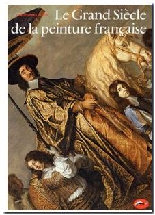 Le Grand Siècle de la peinture française