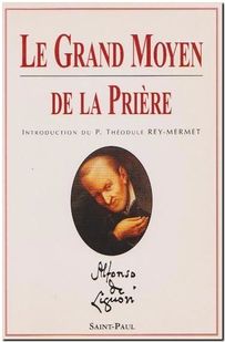 Le grand moyen de la prière