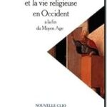 L&rsquo;église et la vie religieuse en Occident à la fin du Moyen Age, Francis Rapp
