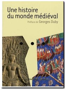 Une histoire du monde médiéval
