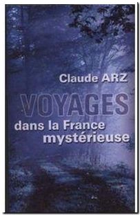 Voyages dans la France mystérieuse