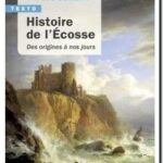 Histoire de l&rsquo;Écosse – Des origines à nos jours, Michel Duchein