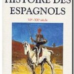 Histoire des Espagnols : VIe-XXe siècle, Bartolomé Bennassar