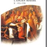 L&rsquo;Ancien Régime : 1715-1770, Emmanuel Le Roy Ladurie