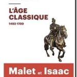 Histoire – Tome 2 : L&rsquo;age classique ,  Albert Malet et Jules Isaac