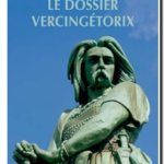 Le dossier Vercingétorix, Christian Goudineau