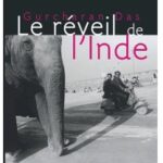 Le réveil de l&rsquo;Inde, Gurcharan Das