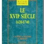 Le XVIIeme Siecle 1620-1740 – De la Contre-Reforme aux Lumières, Alain Molinier, Michel Péronnet, Yves-Marie Bercé