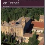 Les abbayes médiévales en France, Marc Déceneux et Hervé Champollion