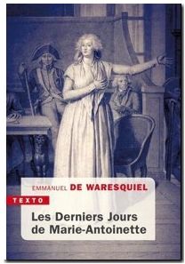 Les derniers Jours de Marie-Antoinette