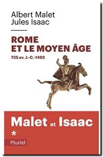 Rome et le Moyen-Age de 735 avant Jésus-Christ à 1492