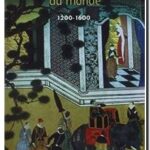 Le Grand Désenclavement du monde – 1200-1600, Jean-Michel Sallmann