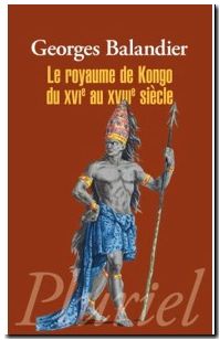 Le royaume de Kongo du XVIe au XVIIIe siècle