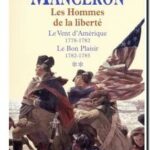 Les hommes de la liberté – Volume 2, Claude Manceron