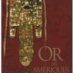 Or des Amériques, Hélène Dionne