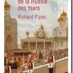 Histoire de la Russie des tsars, Richard Pipes