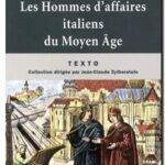 Les hommes d&rsquo;affaires italiens du moyen âge, Yves Renouard