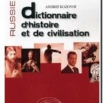 Russie – Dictionnaire d&rsquo;histoire et de civilisation, Andreï Kozovoï