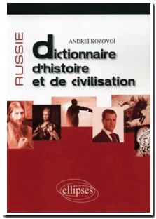 Russie - Dictionnaire d'histoire et de civilisation