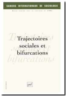 Trajectoires sociales et bifurcations