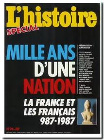 spécial 1000 ans d'une Nation la France et les Français 987-1987
