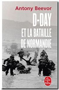 D-Day et la bataille de Normandie