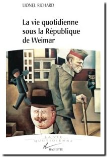 La Vie quotidienne sous la République de Weimar, 1919-1933