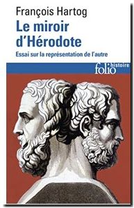 Le Miroir d'Hérodote - Essai sur la représentation de l'autre