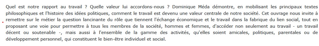 Le Travail - Une valeur en voie de disparition ?, Dominique Méda 