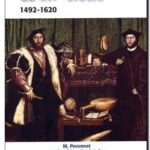 Le XVIe siècle : 1492-1620 , Michel Perronet et Lyse Roy