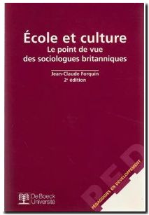 Ecole et culture - Le point de vue des sociologues britanniques