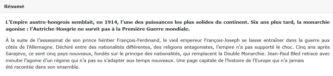 L'Agonie d'une monarchie - Autriche-Hongrie : 1914-1920, Jean-Paul Bled 