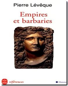 Empires et barbaries