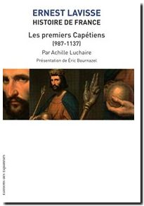 Histoire De France Lavisse T4 les Premiers Capetiens