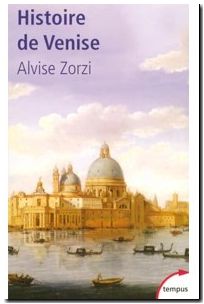 Histoire De Venise - La République Du Lion