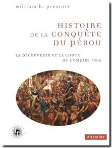 Histoire de la conquête du Pérou