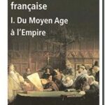 Histoire de la diplomatie française – Tome 1 : du Moyen Age à l&rsquo;Empire, de Françoise Autrand, Lucien Bely, Philippe Contamine, Thierry Lentz