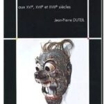 L&rsquo;Asie aux XVIe, XVIIe et XVIIIe siècles, Jean-Pierre Duteil