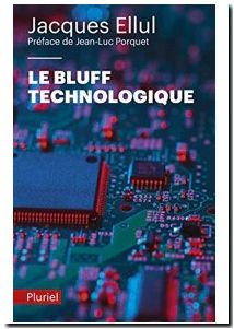Le bluff technologique