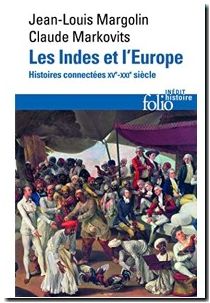 Les Indes et l'Europe - Histoires connectées, XVᵉ-XXIᵉ siècles