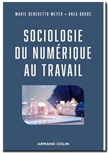 Sociologie du numérique au travail