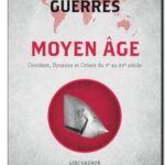 Atlas des guerres au Moyen Âge, Loïc Cazaux