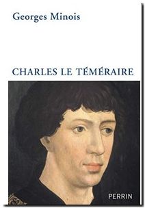 Charles le Téméraire - biographie