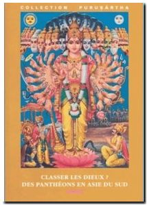 Classer les dieux Des panthéons en Asie du Sud