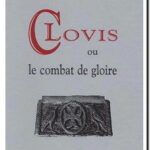 Clovis ou le combat de gloire, Francis Dallais