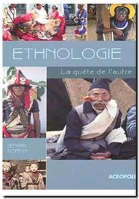 Ethnologie - La quête de l'autre