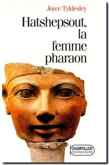 Hatshepsout - La femme pharaon