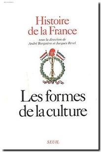 Histoire de la France, tome 4 - Les Formes de la culture