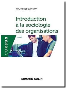 Introduction à la sociologie des organisations